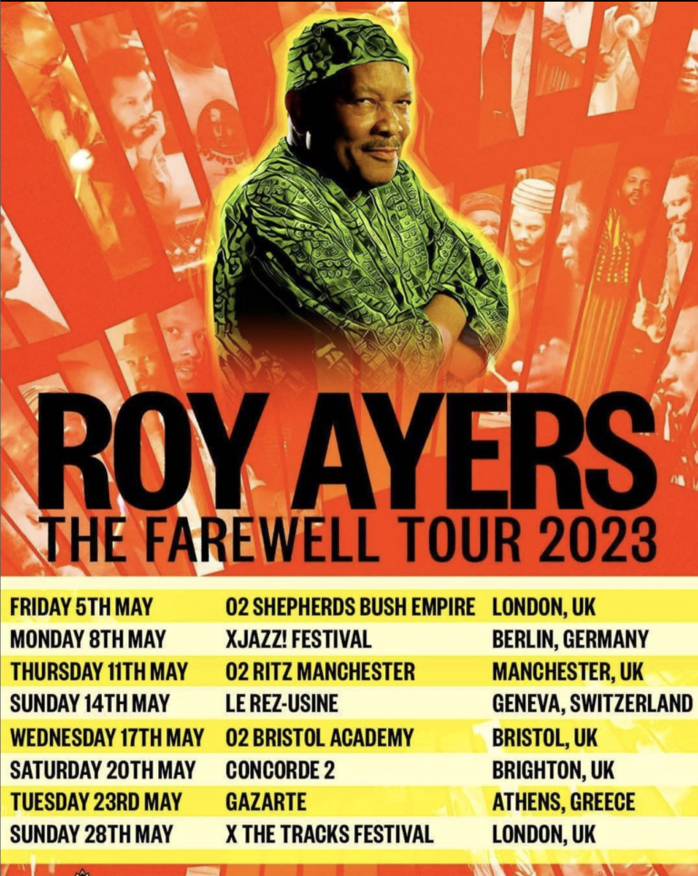 Roy Ayers "The Farewell Tour" Frero Music Ent. (FME)