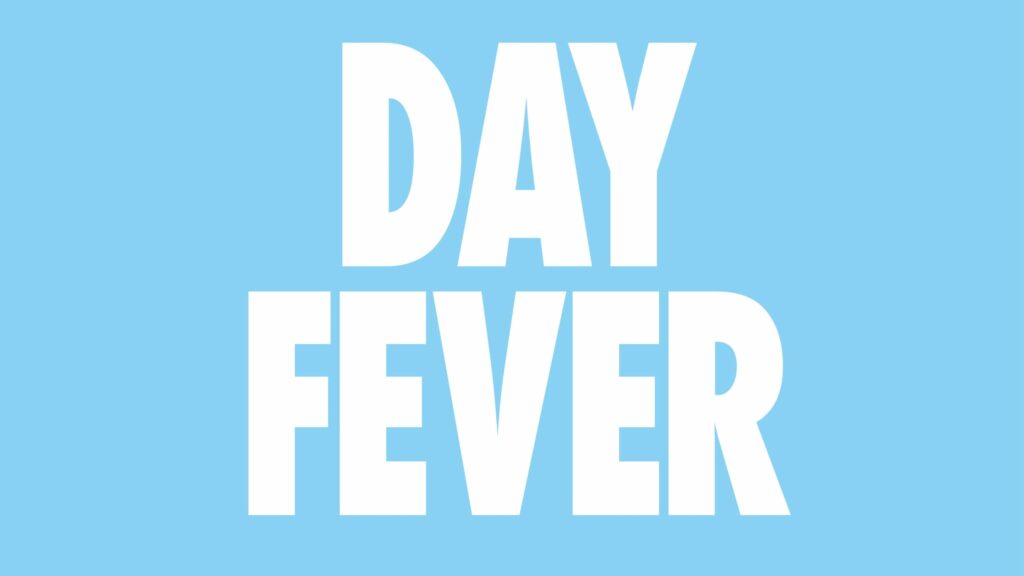 Day Fever on tour. Book now with FME Booking