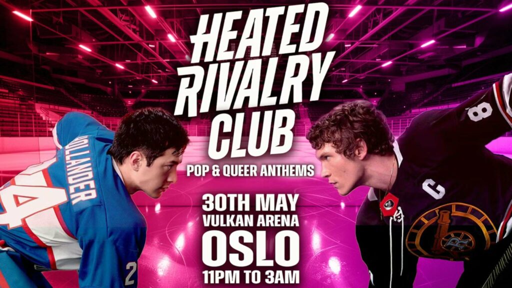 Heated Rivalry Club Night (Oslo) on tour. Book now with FME Booking