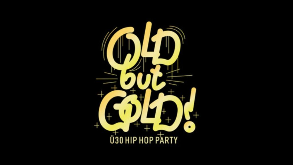 Old but Gold Ü30 HipHop Party on tour. Book now with FME Booking